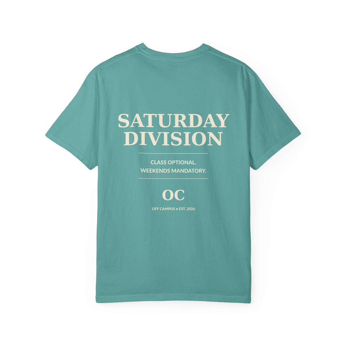 Saturday Division T-Shirt — “Off Campus” Vintage Garment-Dyed Tee