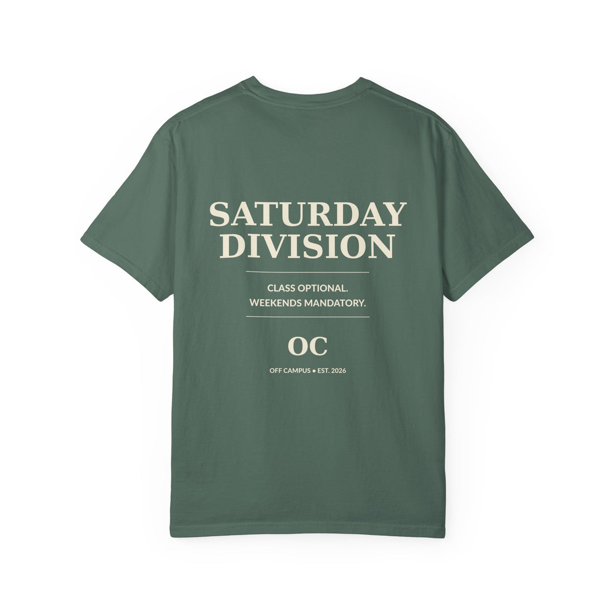 Saturday Division T-Shirt — “Off Campus” Vintage Garment-Dyed Tee