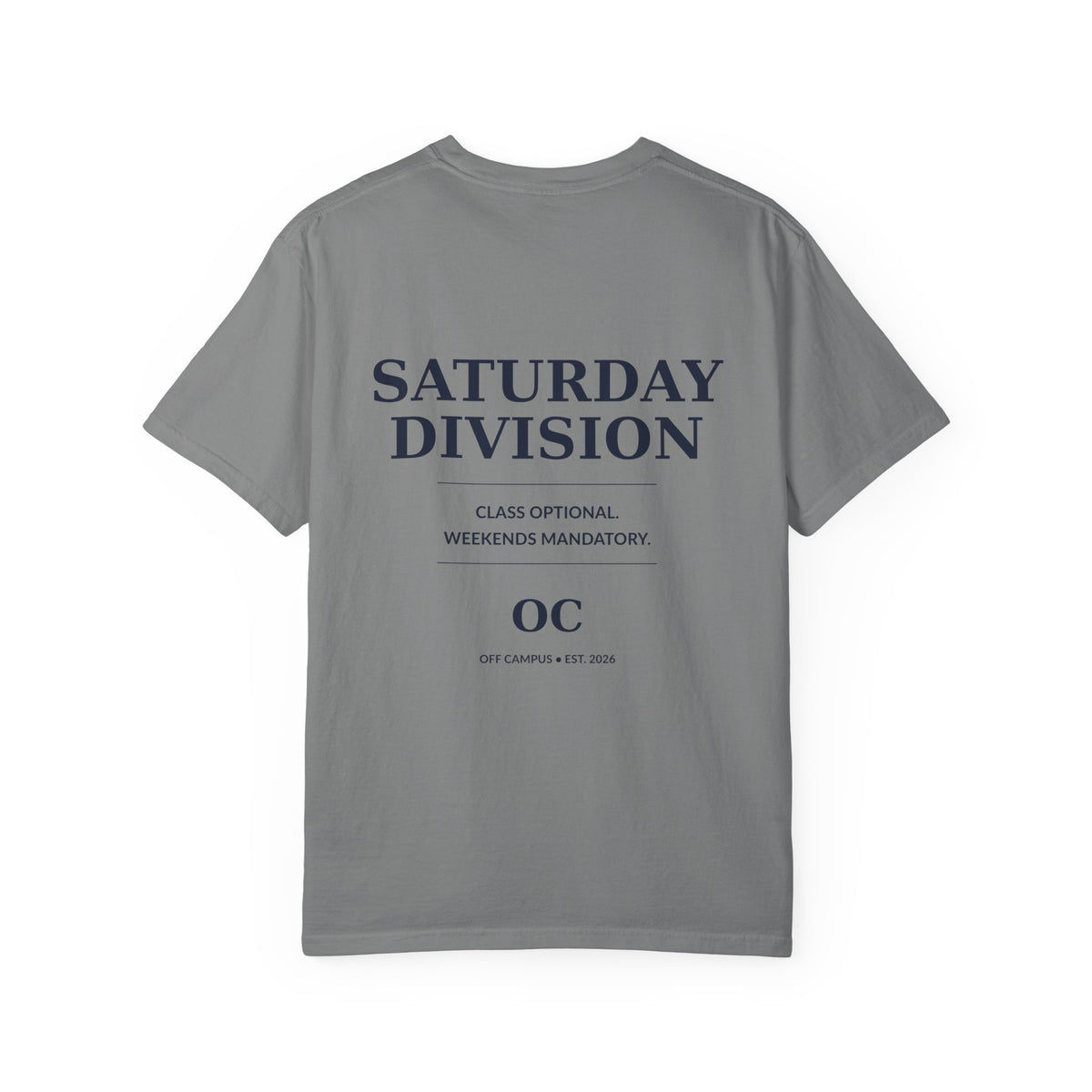 Saturday Division Off Campus T‑Shirt — 'Off Campus' Chest Logo & Back 'Saturday Division' Graphic