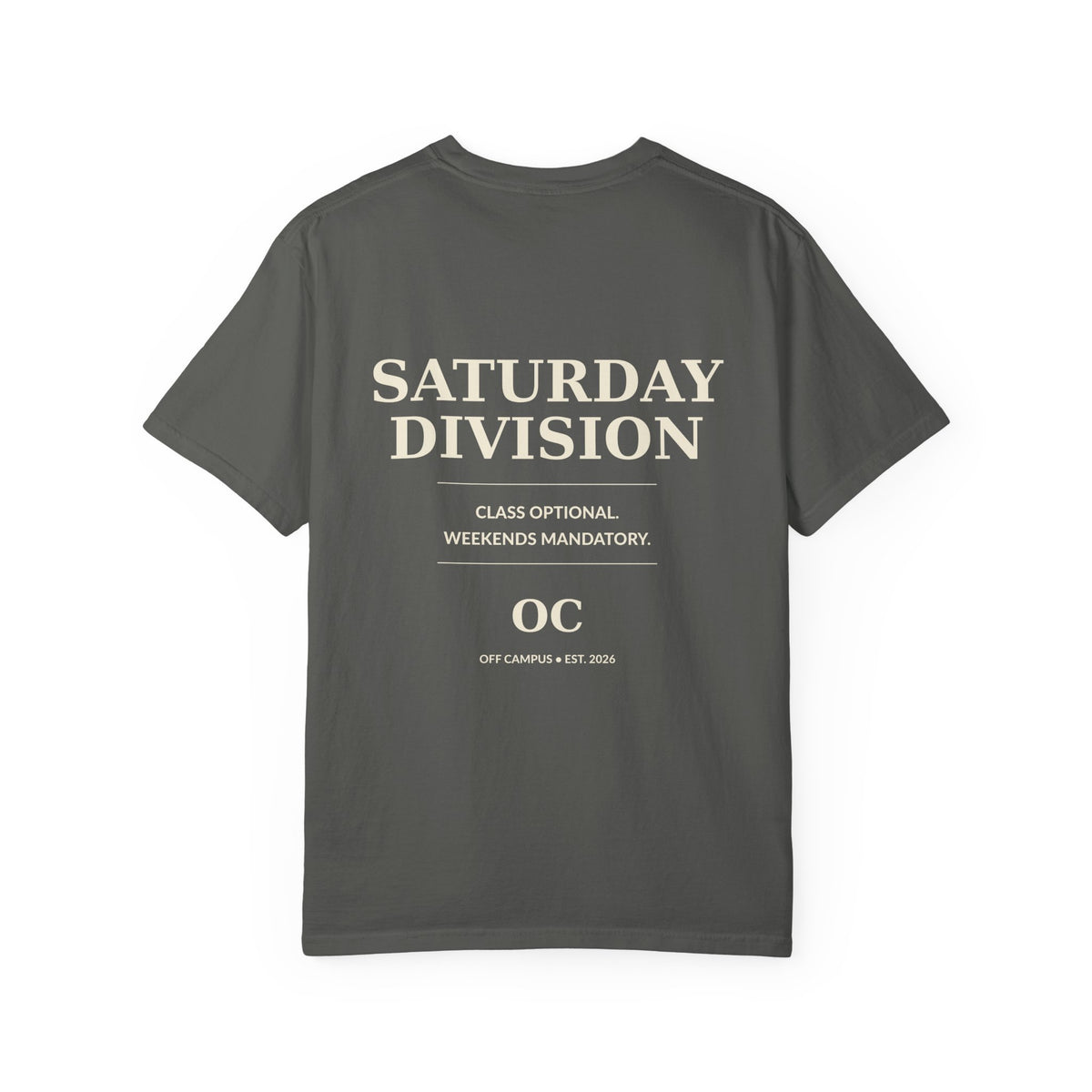 Saturday Division T-Shirt — “Off Campus” Vintage Garment-Dyed Tee