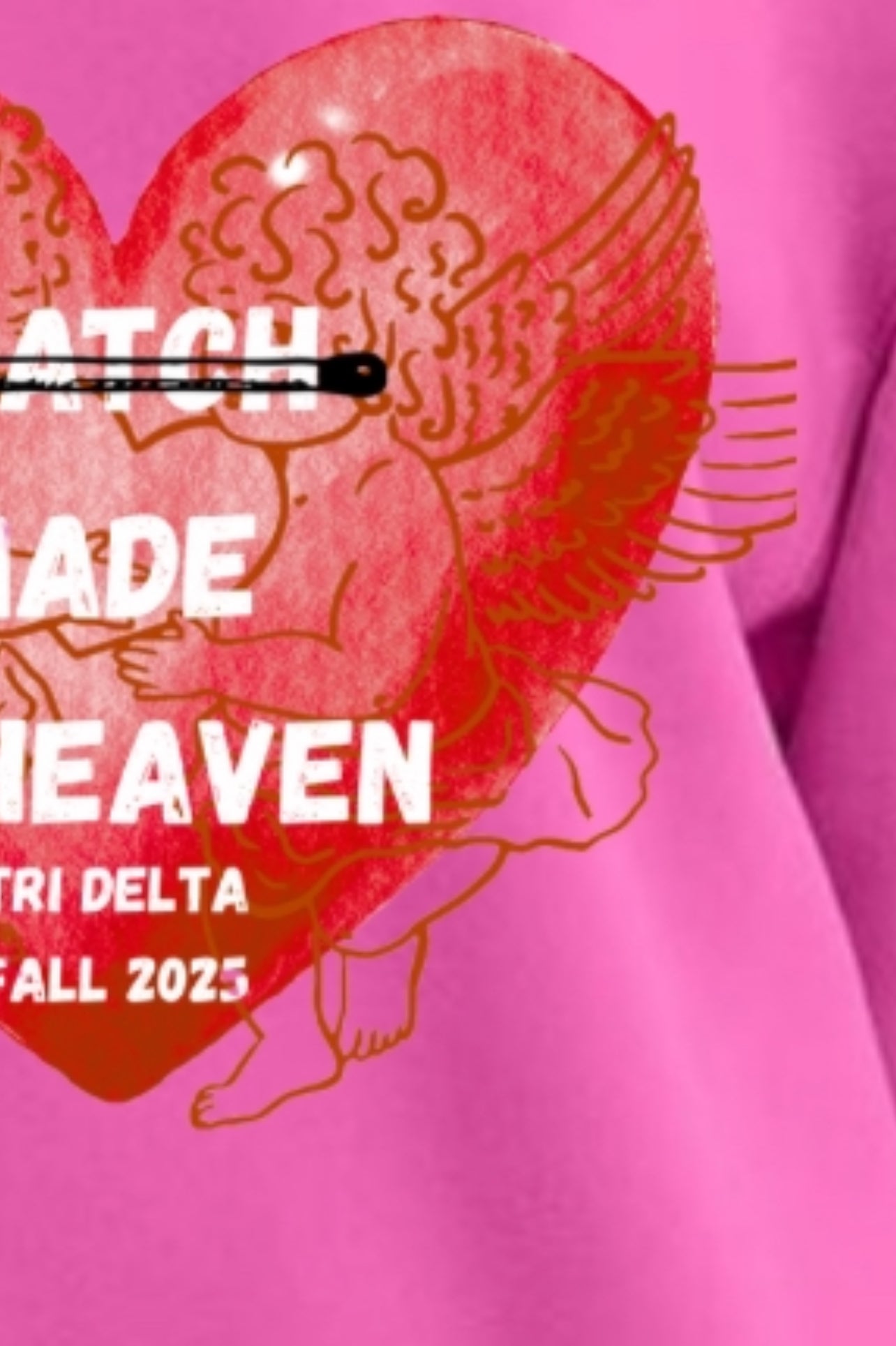 Match Made in Heaven custom oversized sweatshirt (school name/date)