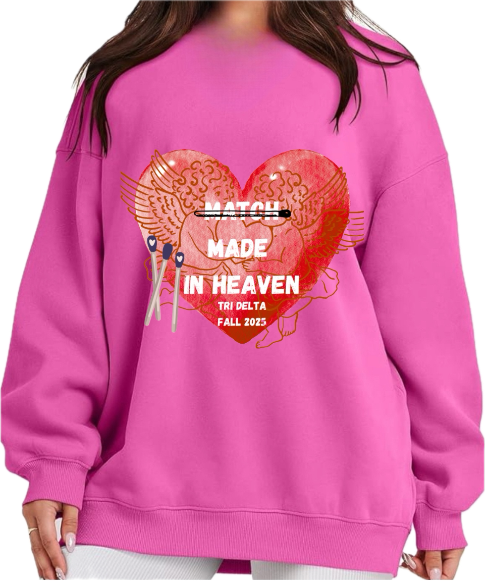 Match Made in Heaven custom oversized sweatshirt (school name/date)