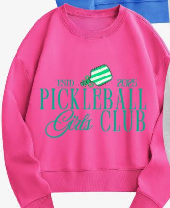 Pickleball Women’s “Girl Club” Crewneck | Gift for Pickleball Lovers | Est. Year Sweatshirt