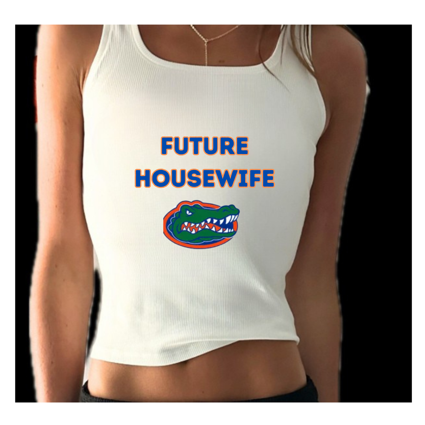“Future Housewife” Cropped Tank customized with college name (or any name chosen)