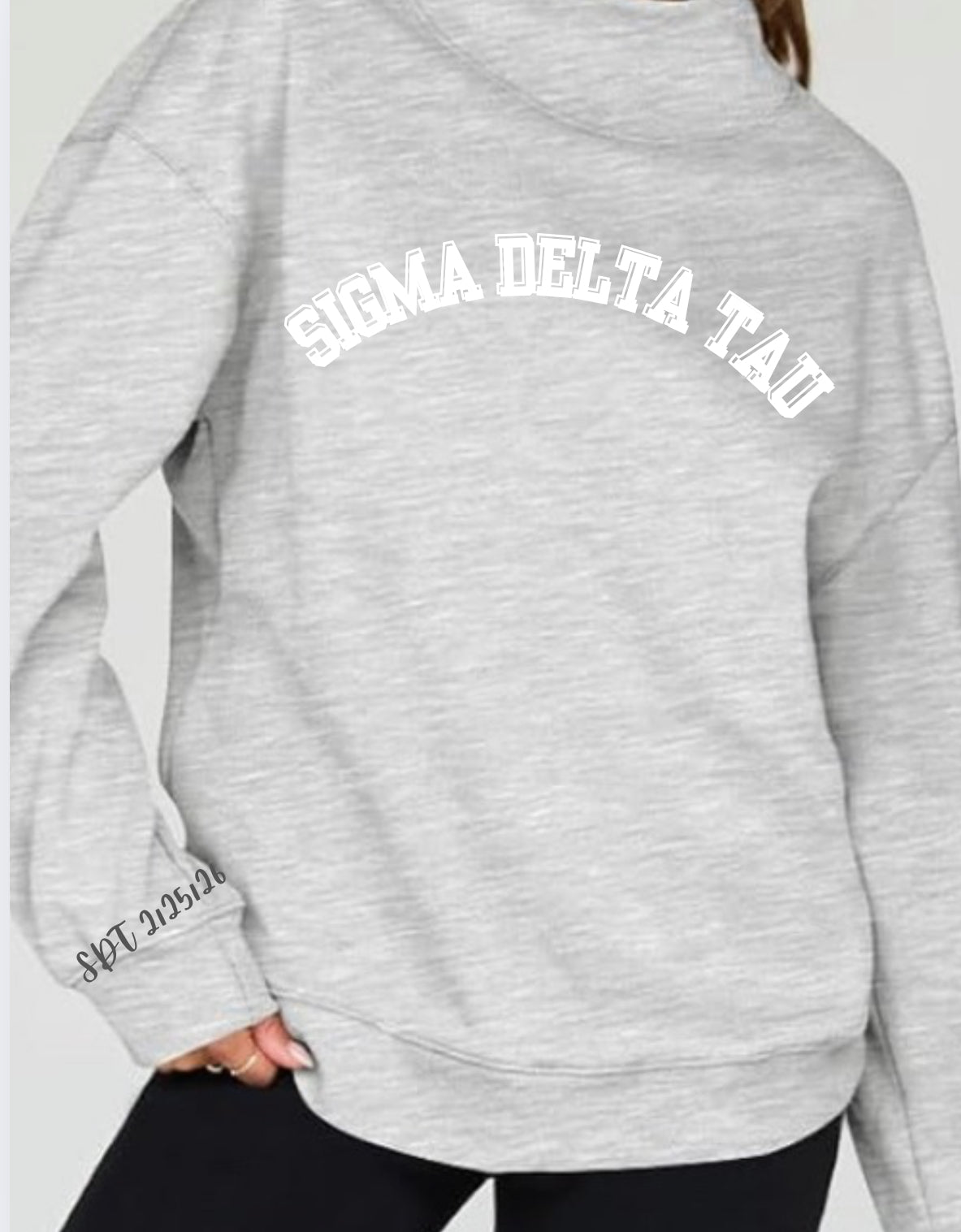 Sorority Mock Neck oversized Sweatshirt w/ Custom dates on cuff