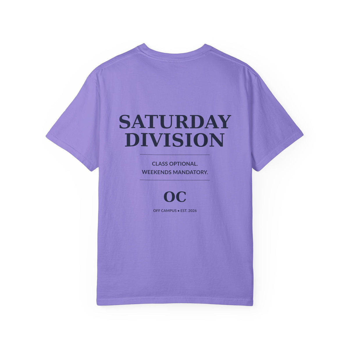 Saturday Division Off Campus T‑Shirt — 'Off Campus' Chest Logo & Back 'Saturday Division' Graphic