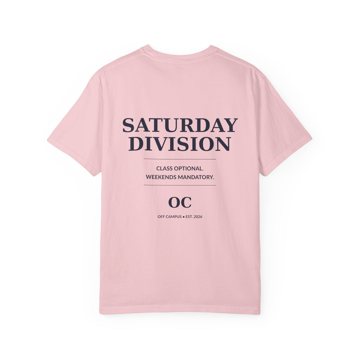 Saturday Division Off Campus T‑Shirt — 'Off Campus' Chest Logo & Back 'Saturday Division' Graphic
