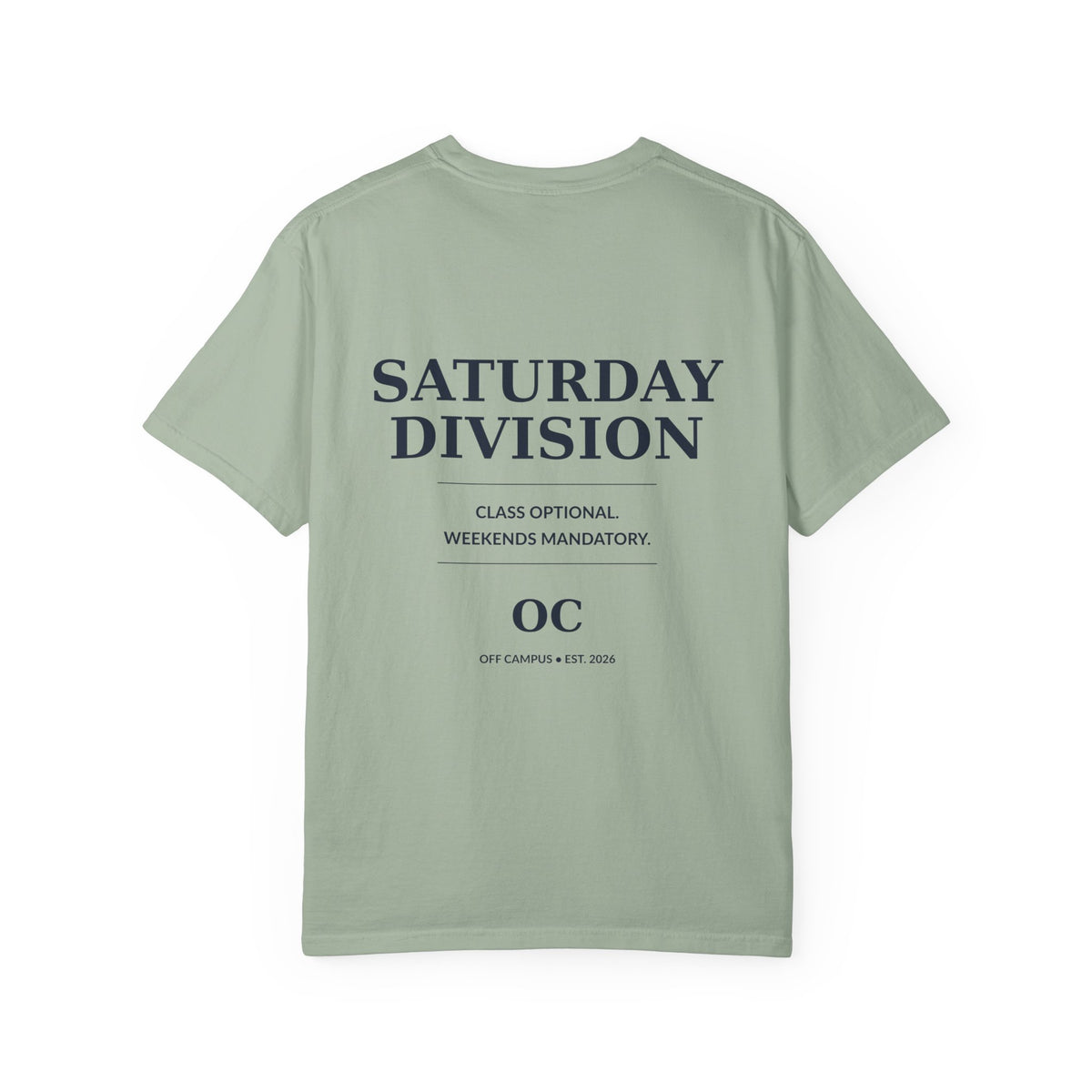 Saturday Division Off Campus T‑Shirt — 'Off Campus' Chest Logo & Back 'Saturday Division' Graphic