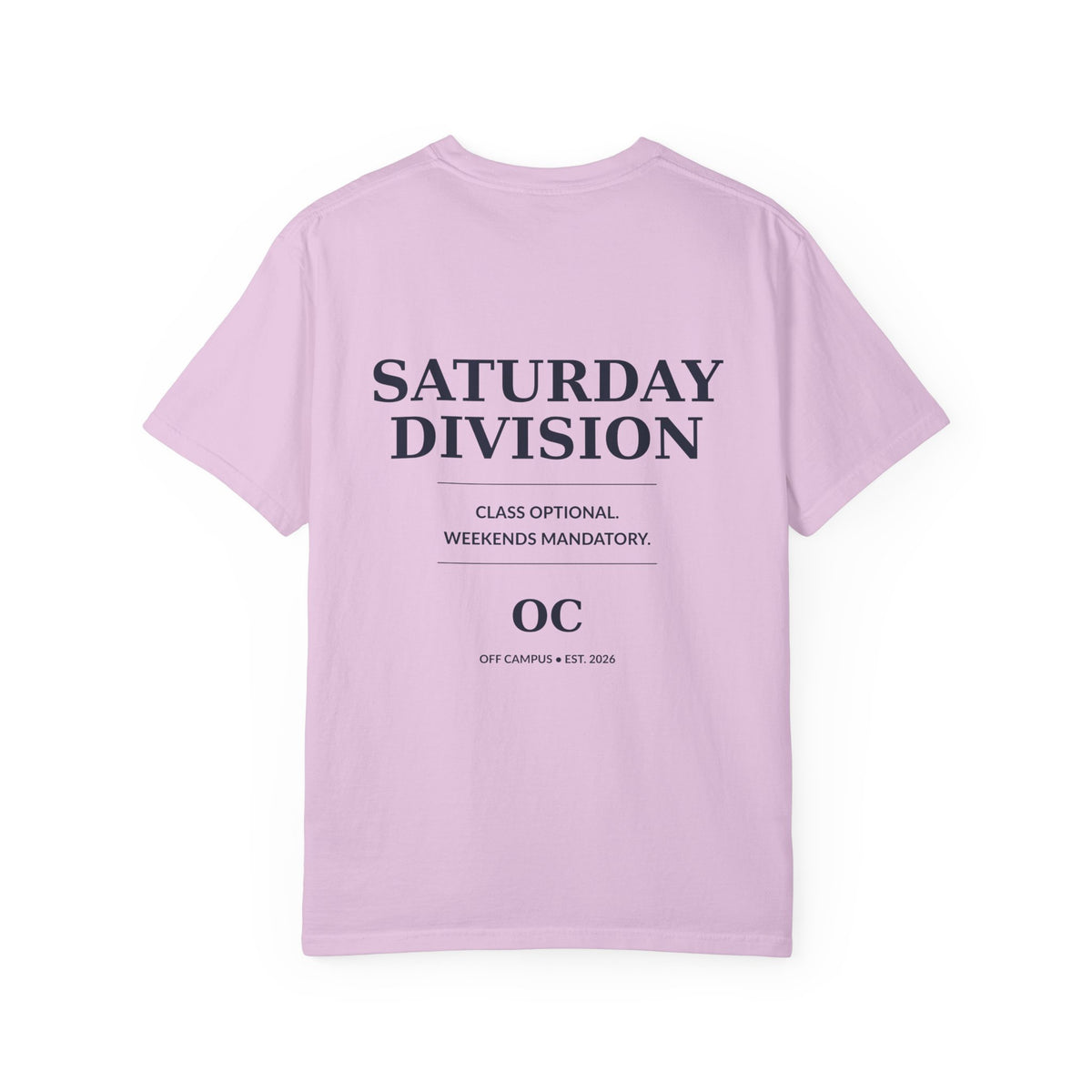 Saturday Division Off Campus T‑Shirt — 'Off Campus' Chest Logo & Back 'Saturday Division' Graphic