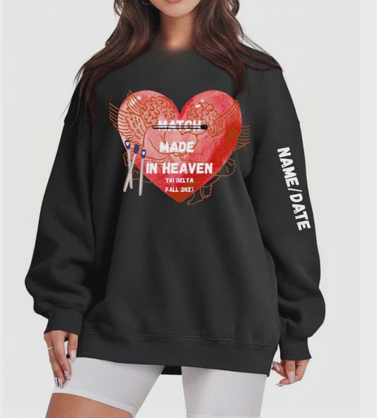 Match Made in Heaven custom oversized sweatshirt (school name/date)